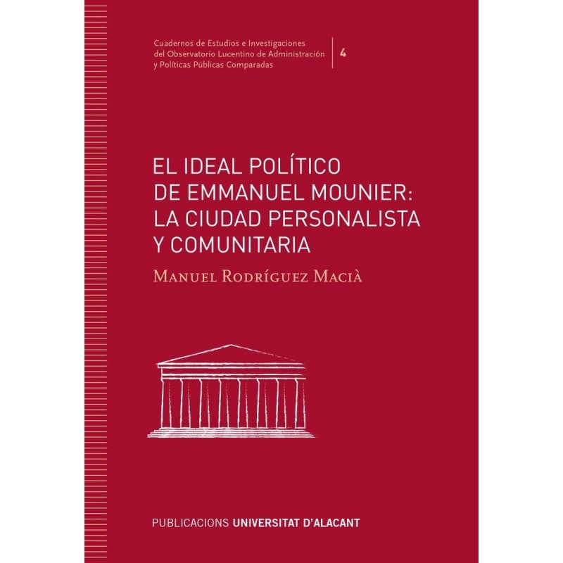 El ideal político de Emmanuel Mounier: la ciudad personalista y comunitaria